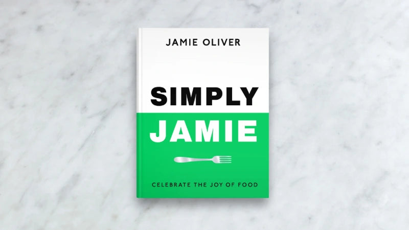 Simply Jamie - Jamie Oliver Cookbook