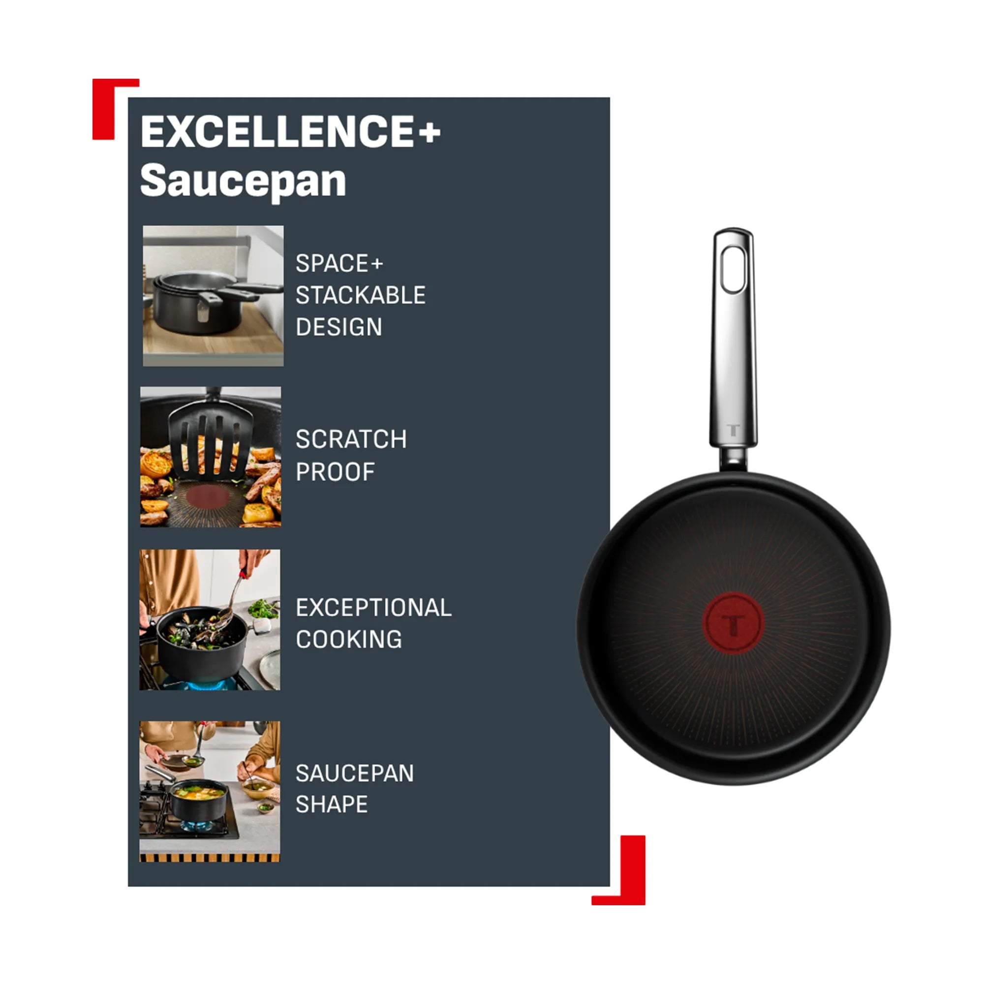 Tefal Space+ Excellence+ Induction Non-Stick Saucepan + Lid Features